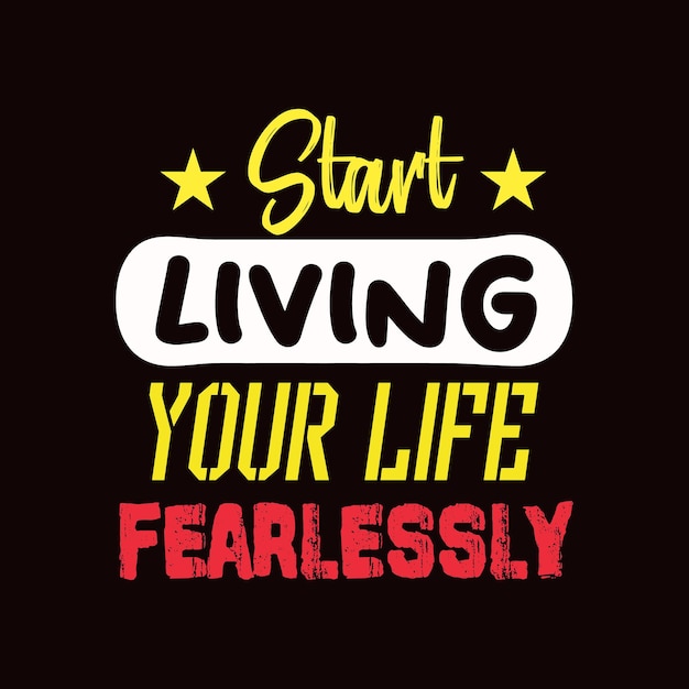 Vector start living fearlessly