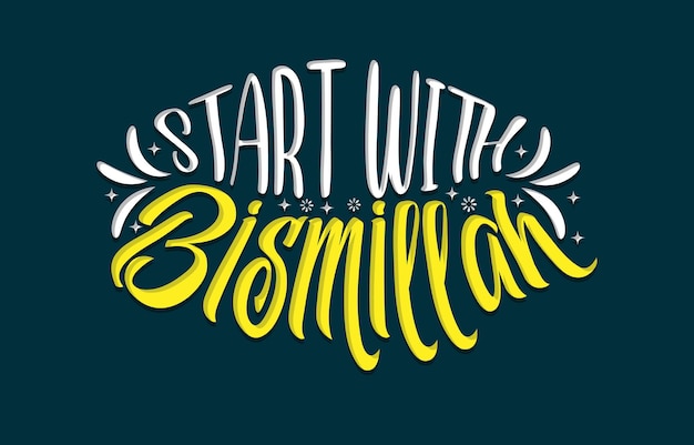 start with Bismillah quote lettering