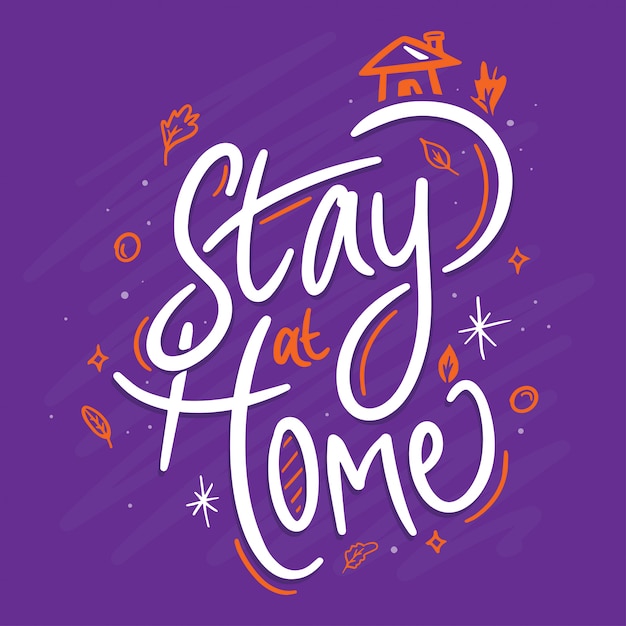 Stay at Home belettering