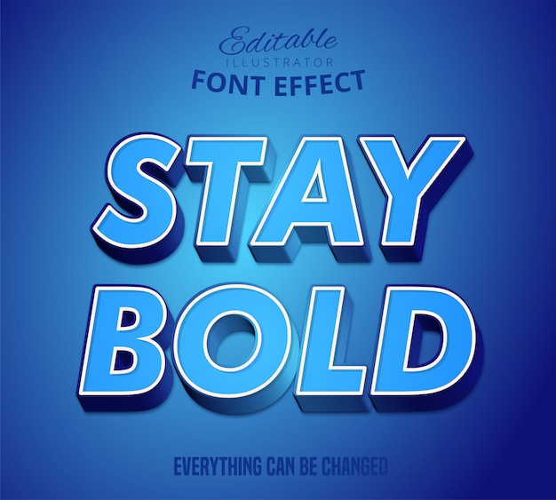 Stay bold text, editable text effect