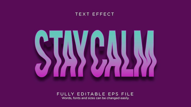 Vector stay calm text effect font type