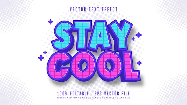 Stay cool 3d editable text effect font style