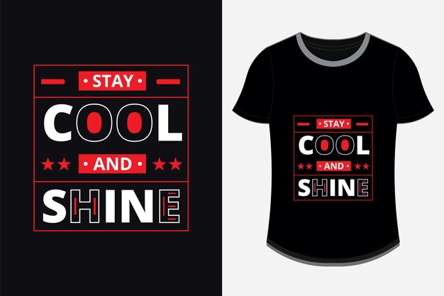 クールにとどまり、モダンなインスピレーションを与える引用符のTシャツのデザインを輝かせる