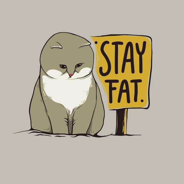 оставайся толстым котом