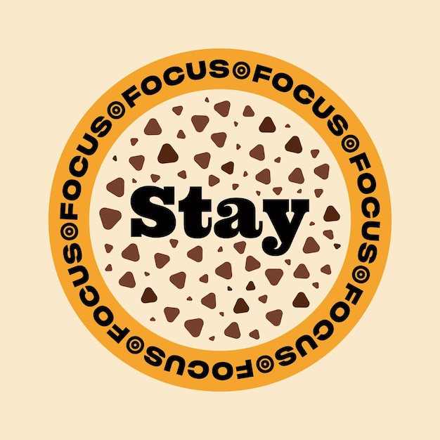 stay focus motivational typography t shirt design