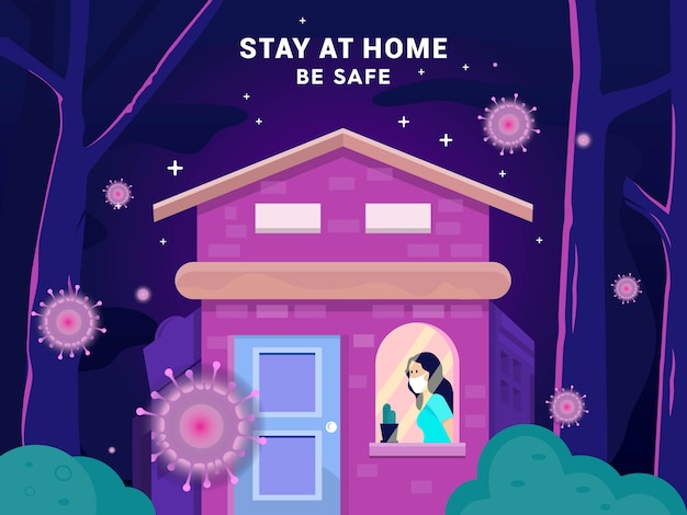 Stay at Home and Be Safe