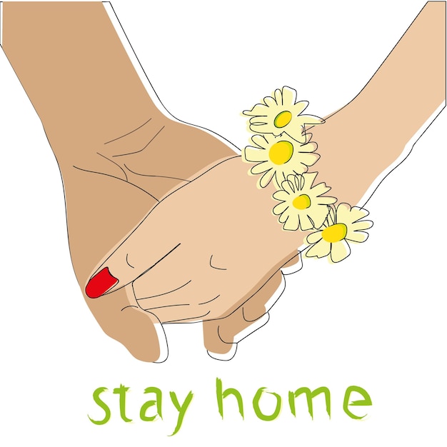 stay at home Caring for people hand in hand friendly quarantine at home