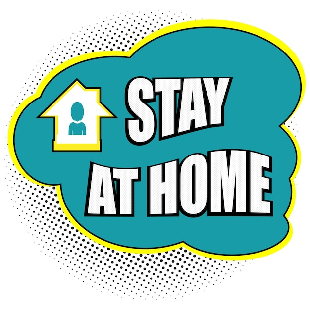 Premium Vector Stay at home comic text