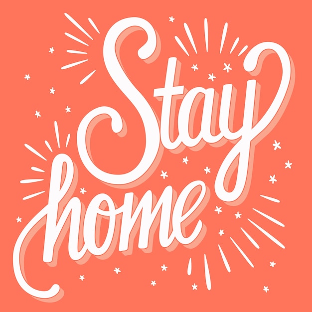 Stay home hand lettering