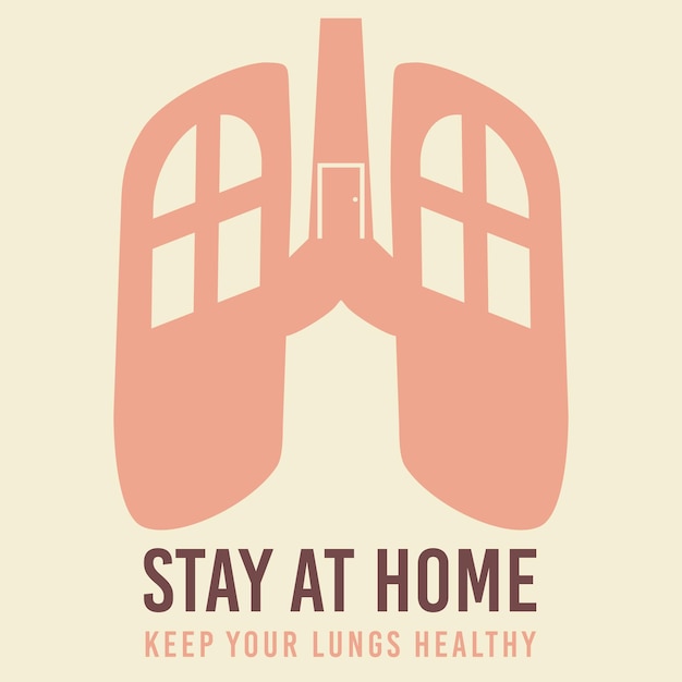 Stay At Home keep your lungs healthy in Symbol Vector Illustration