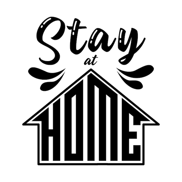 Vector stay at home lettering