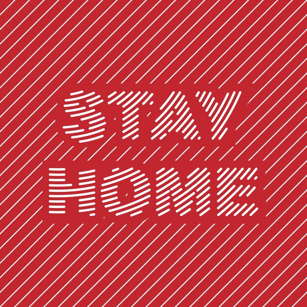 Stay home quote can use for t shirt design and poster design