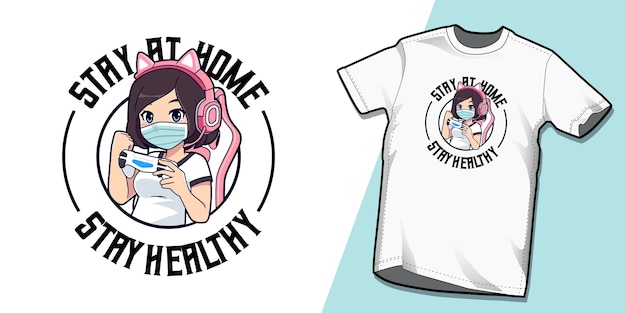 Stay at home stay healthy gamer tshirt designs