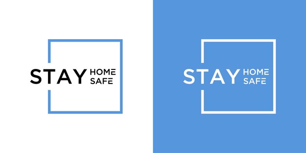 stay home and stay safe logo set