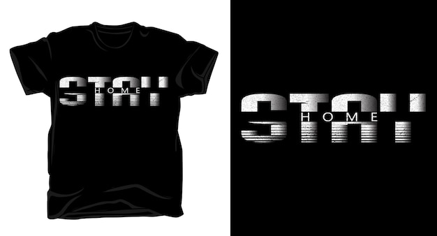 Stay home tshirt design