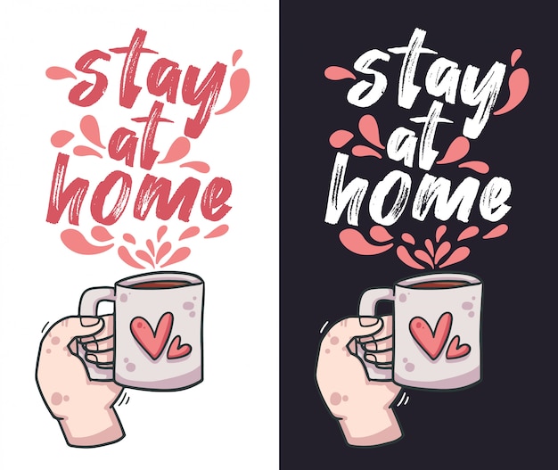 Stay at home typography illustration