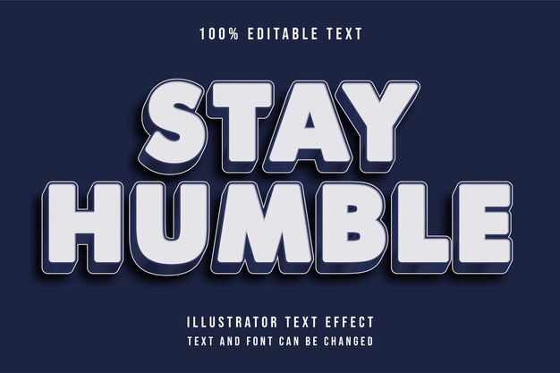 Stay humble,3d editable blue metal pattern dashed line text effect modern shadow style