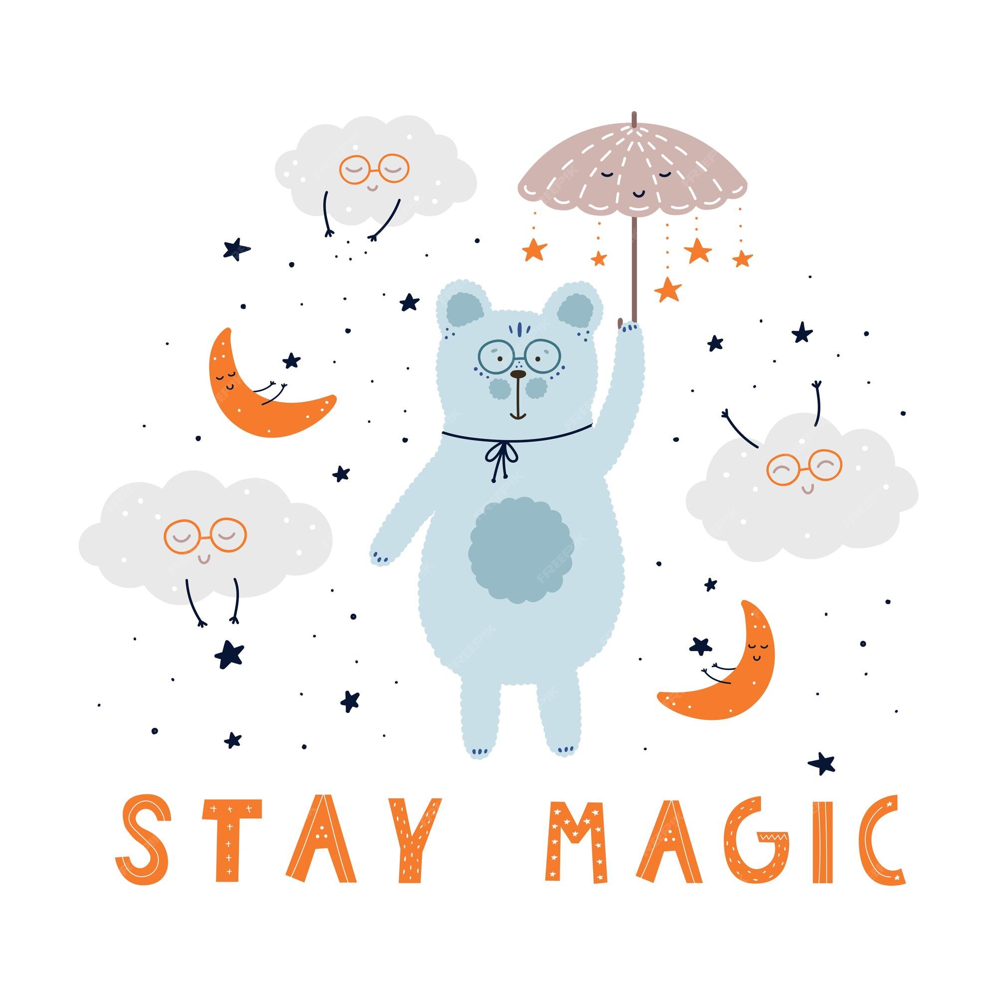 Premium Vector | Stay magic is a handdrawn children's poster with cartoon  characters and captions