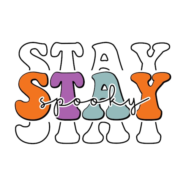 stay spooky, halloween, halloween t shirt, halloween svg, svg design