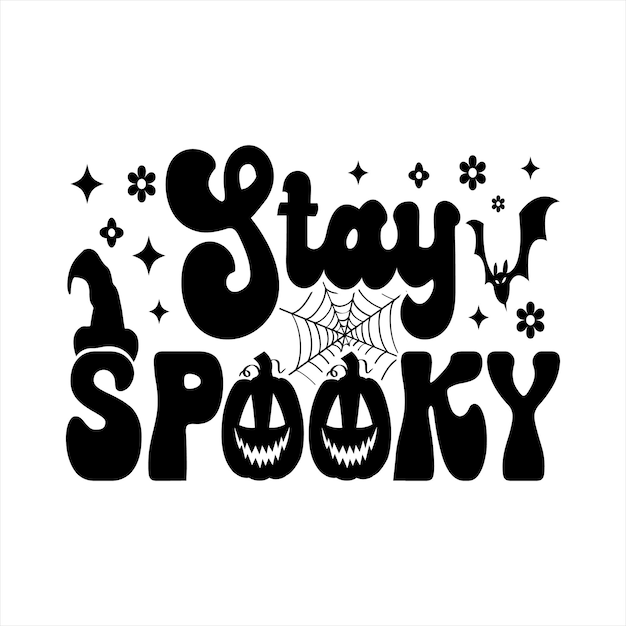 Stay Spooky