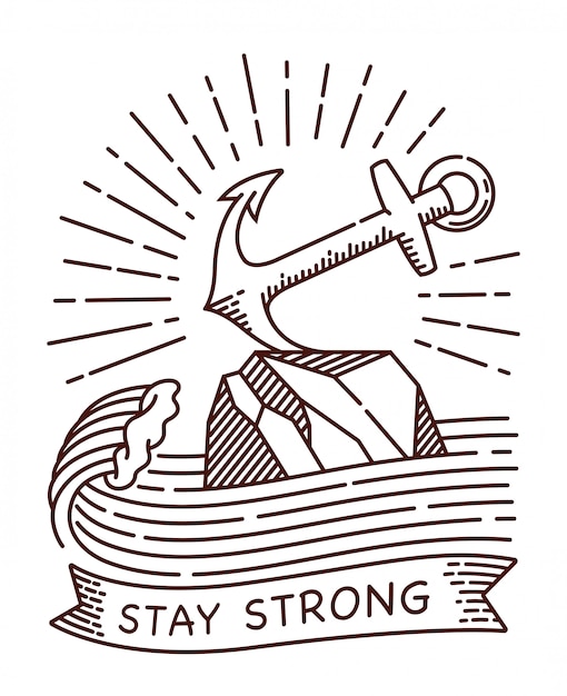 Stay strong anchor line illustration