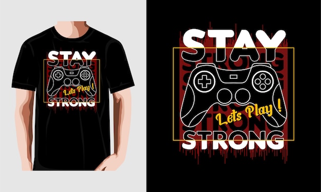 強いタイポグラフィtシャツゲームデザインを維持プレミアムベクトル