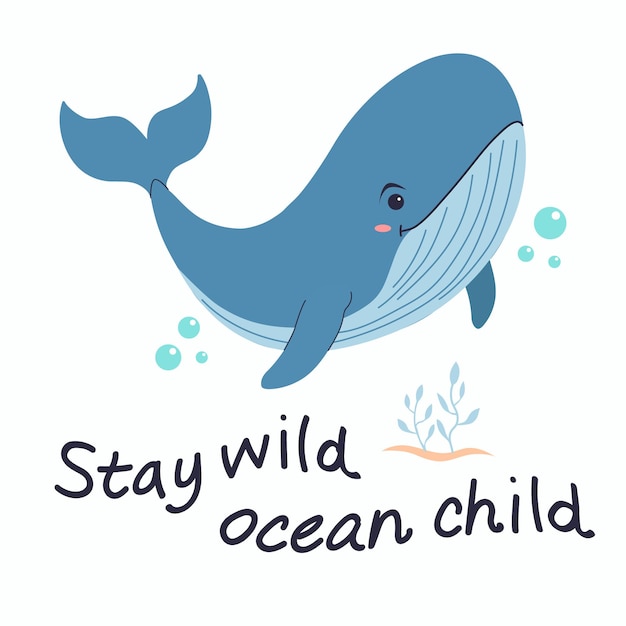 ワイルド・シー・チャイルド (stay wild sea child) は白い背景のベクトルの上で夏を過ごす可愛いクジラの子供たちのイラストです