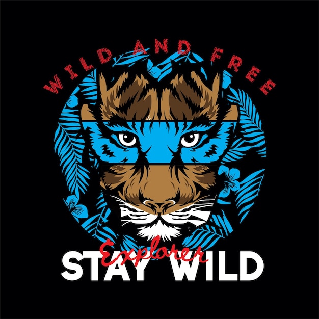 stay wild slogan with graphic tiger head in the shadow vector illustration