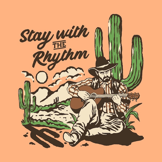 Stay with the rhytym cowboy illustration