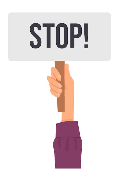 Stop banner in menselijke hand. protest plakkaat vectorillustratie.
