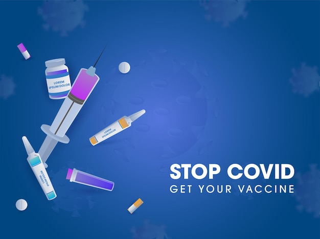 Stop covid krijg uw vaccinconcept met vaccinfles, flesjes, spuit en tabletten op blauwe achtergrond.