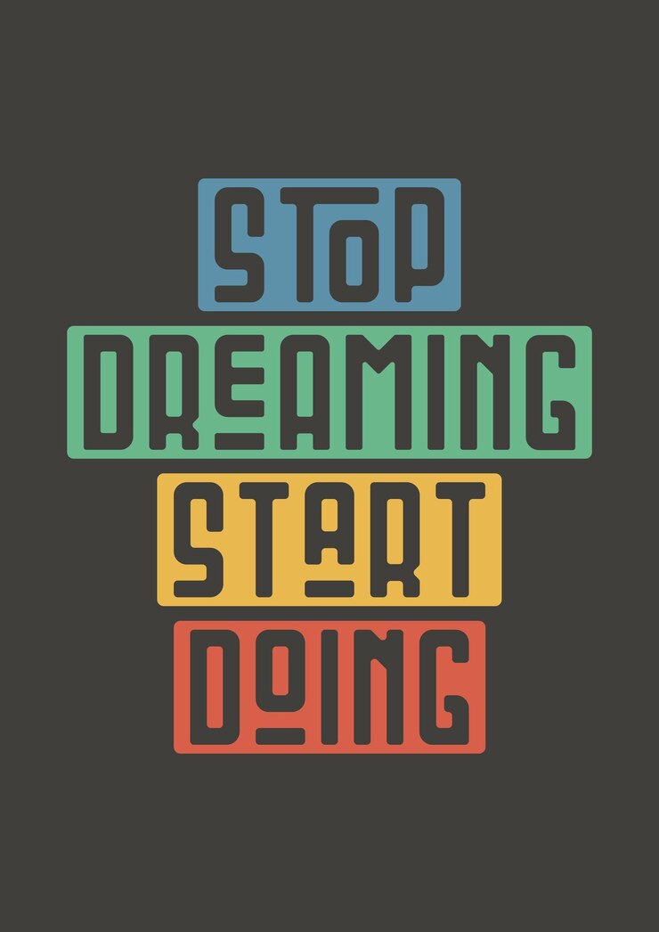 Vector stop dreaming start doing poster