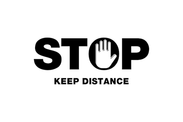 Stop ,keep distance