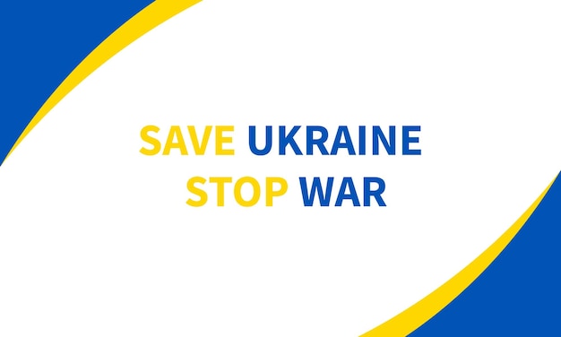 Stop the war message in Ukraine with the country's flag