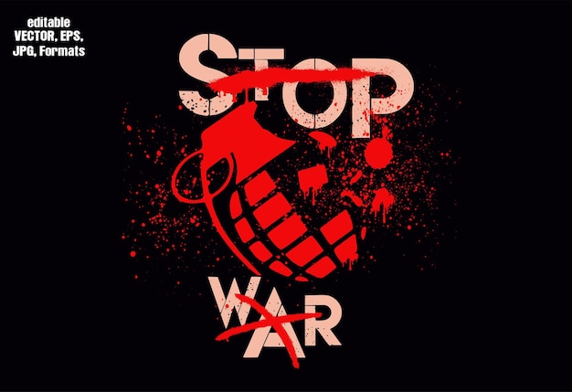 STOP WAR ポスター。創造的な平和のポスター。グラフィティ スタイルのベクトル。戦争反対。世界を救う。