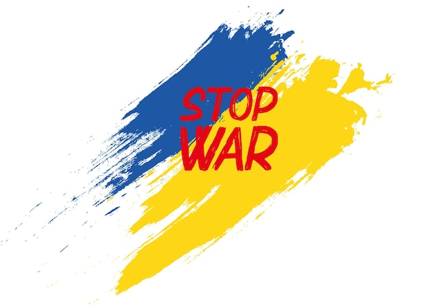 Vector stop war text with ukraine brush flag stop the war against ukraine concept vector illustration