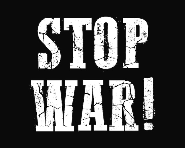 STOP WAR vervaagde grunge-typografie met zwarte achtergrond