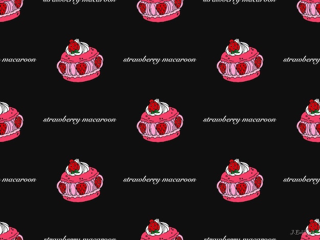 Strawberry Macaroon cartoon character seamless pattern on black background