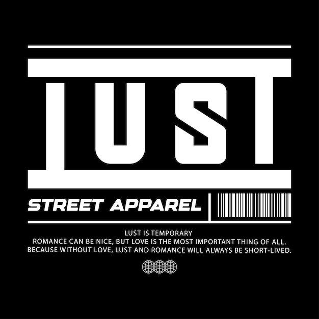 Streetwear Grafisch Ontwerp Lust Print