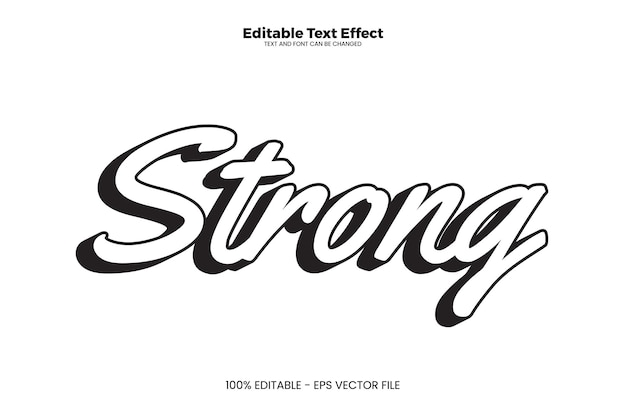 Strong editable text effect in modern trend style