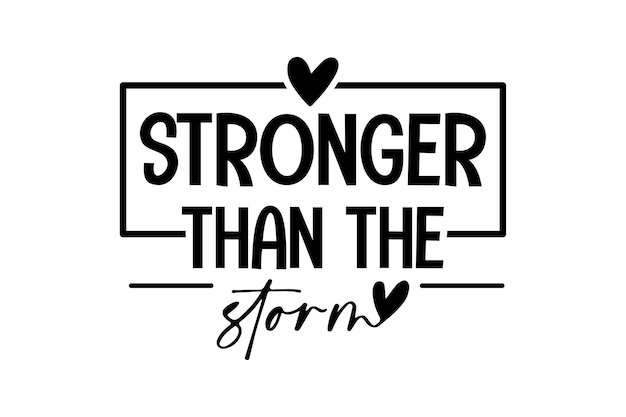 Stronger Than the Storm