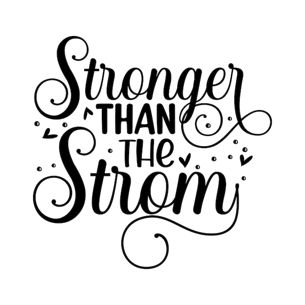 Сильнее, чем шаблон цитаты strom typography premium vector design