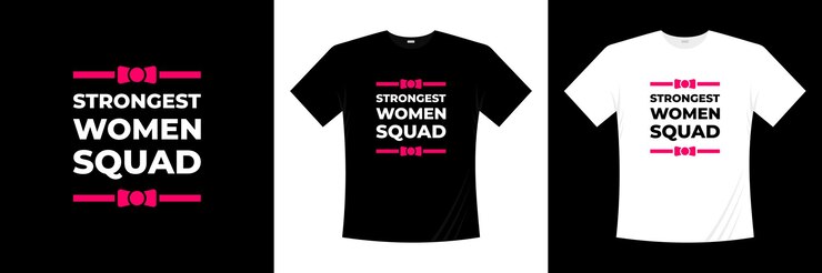 Vector strongest women squad typography t-shirt design