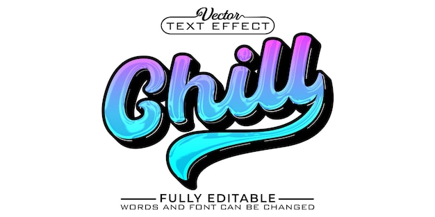 Stylish chill vector editable text effect template