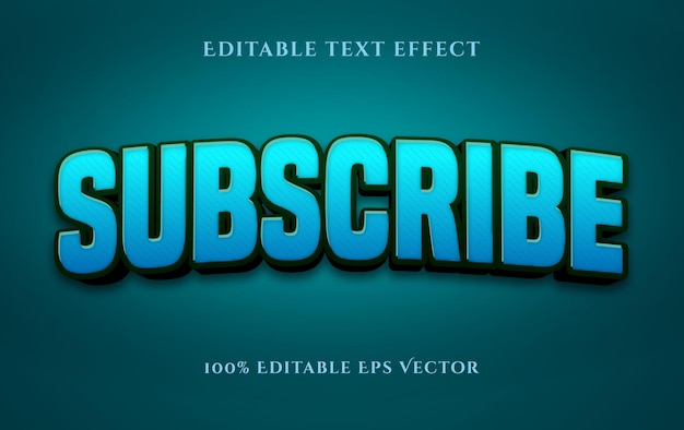 Subscribe 3d beautiful blue editable vector text effect style