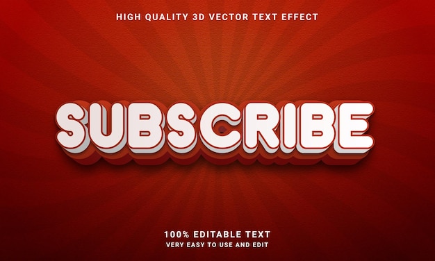 Subscribe 3d editable text style effect with premium vector background