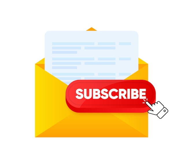 Subscribe to the mailing list button subscribe on the email concept opening the message with email