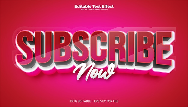 Subscribe now editable text effect in modern trend style