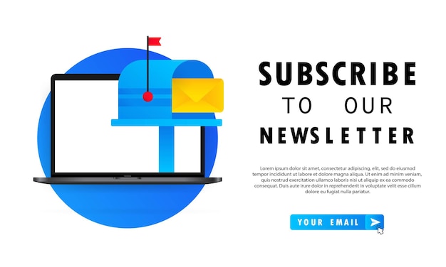 Vector subscribe to our newsletter banner or sign up form with envelope, email sign, vector