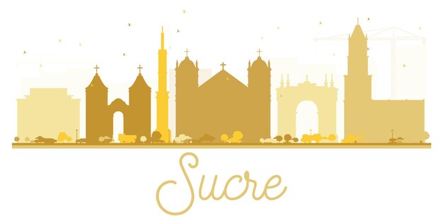 Sucre city skyline gouden silhouet. vector illustratie. eenvoudig plat concept voor toeristische presentatie, banner, plakkaat of website. zakelijk reisconcept. stadsgezicht met bezienswaardigheden.